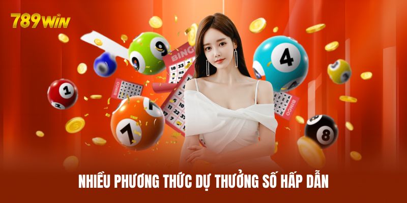 Nhiều phương thức dự thưởng số hấp dẫn Nhiều phương thức dự thưởng số hấp dẫn